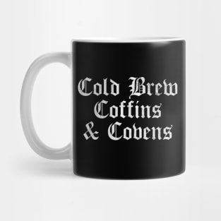 Cold Brew Coffins & Covens Goth Halloween Vintage Distressed Mug